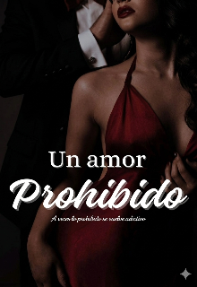 Un Amor Prohibido 