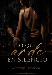 Lo que arde en silencio. 