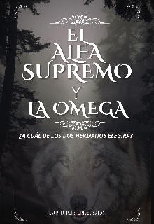 El Alfa supremo y la Omega
