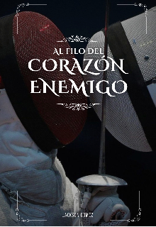 Al filo del corazón enemigo 