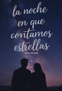La noche en que contamos estrellas 