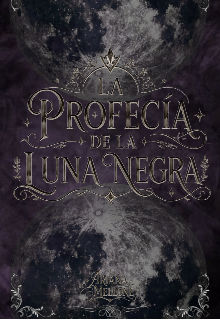 La Profecía de la Luna Negra