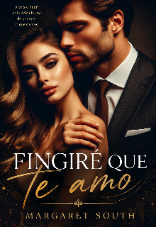 FingirÉ Que Te Amo