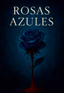 Rosas Azules