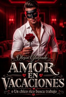 Amor en vacaciones, o Un chico rico busca trabajo