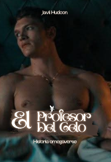 El Profesor Del Celo 