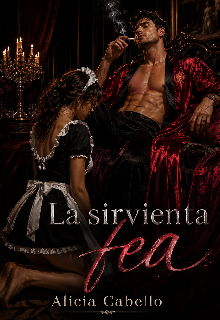 La sirvienta fea