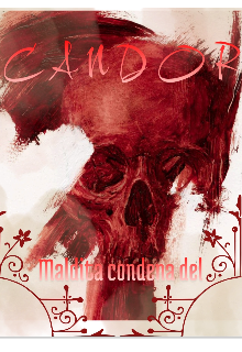 Maldita condena del candor