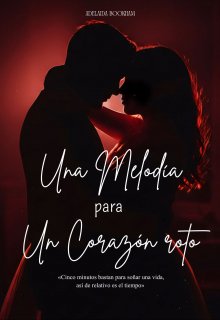 Una melodía para un corazón roto