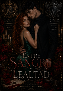 Entre Sangre y Lealtad