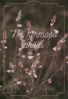 Mi Hermoso Jardin