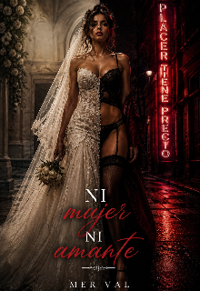 Ni mujer ni amante