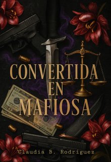 Convertida En Mafiosa