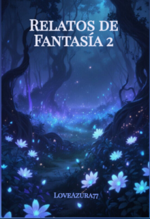 Relatos de fantasía 2