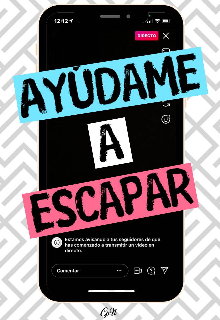 Ayúdame a escapar