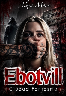 Ebotvill. Ciudad Fantasma