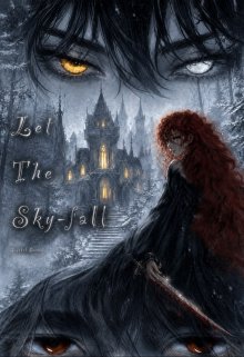 Let the sky-fall