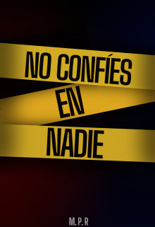 No Confíes En Nadie