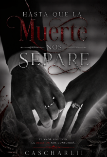 Hasta que la Muerte nos Separe