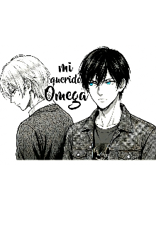 Mi querido Omega.