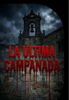 La Última Campanada.