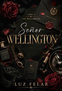 Señor Wellington [#3 Los Wellington]