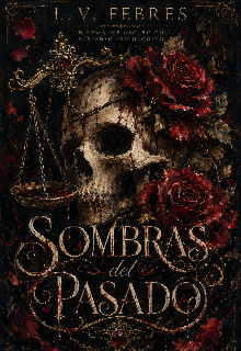 Sombras del Pasado.