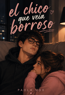 El chico que veía borroso