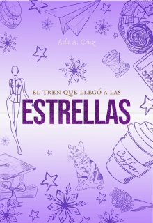 El Tren Que Llegó A Las Estrellas