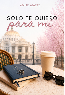 Solo te quiero para mí