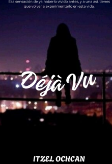 Déjà Vu