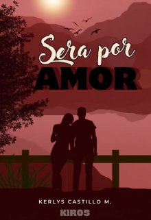 Será por amor 