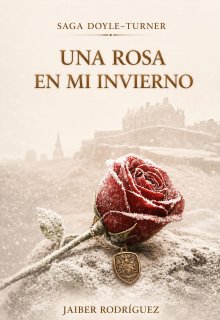 Una Rosa en mi invierno