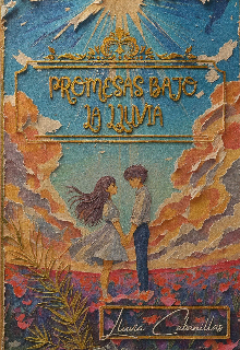 Promesas bajo la lluvia 