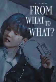 From what to what?