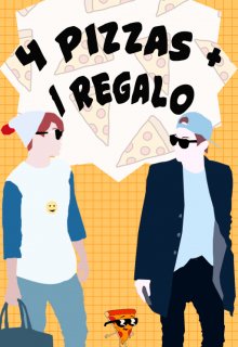 4 Pizzas + 1 Regalo
