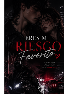 Eres Mi Riesgo Favorito 