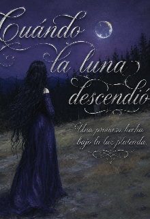 Cuándo la luna descendió