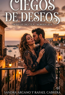 Ciegos de Deseos.