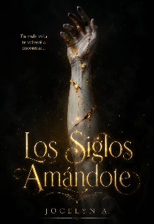 Los Siglos Amándote 