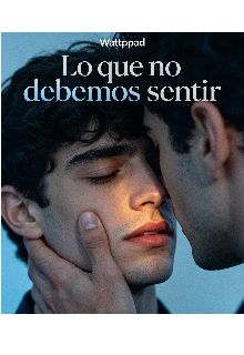 Lo Que No Debemos Sentir 