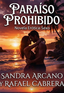 Paraíso Prohibido.