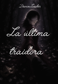 La última traidora 