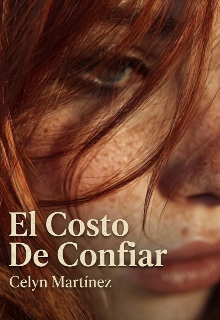 El Costo de Confiar 