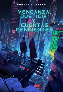 Venganza, Justicia Y Cuentas Pendientes