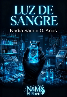 Luz De Sangre (borrador/ parte 2)