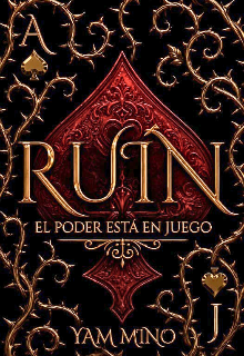 Ruín — El poder está en juego.