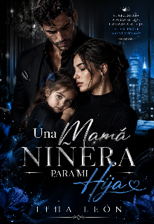 Una (mamá) niñera para mí hija