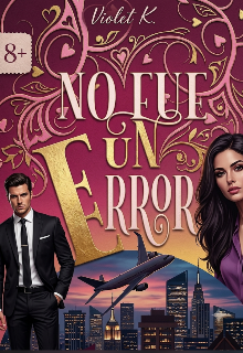 No fue un error