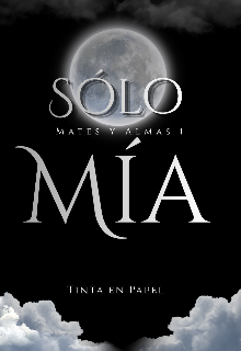 Sólo Mía